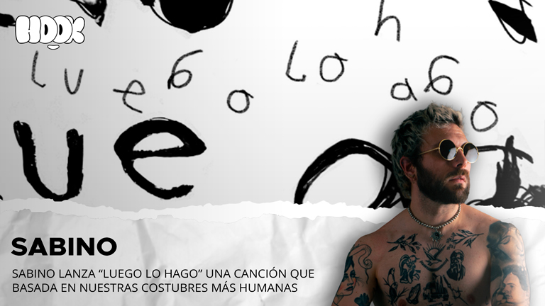 Sabino lanza una canción basada en las costumbres más humanas