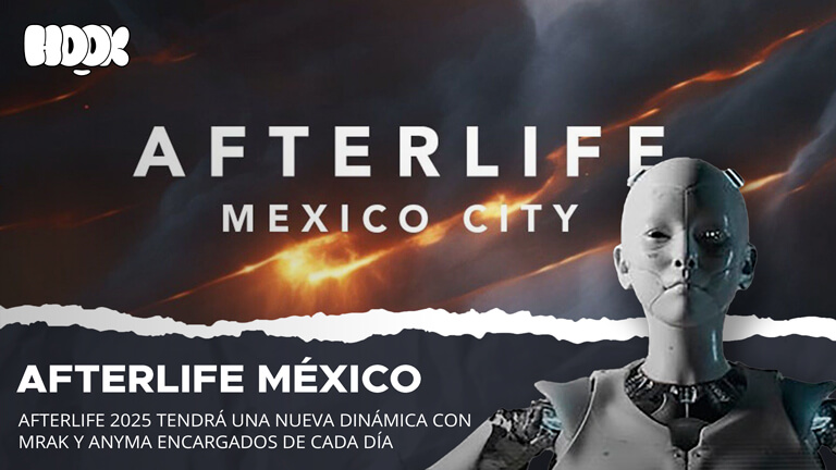 ¡Afterlife vuelve a México! Todo lo que debes saber