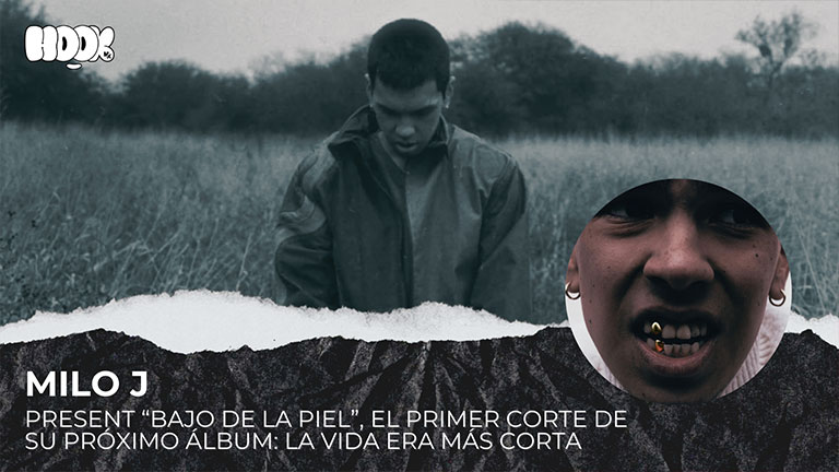 MILO J Presenta “BAJO DE LA PIEL”,