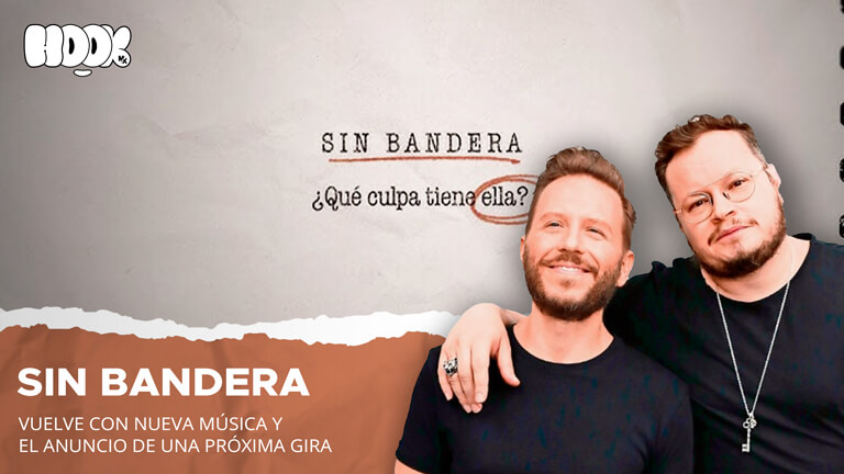 Sin Bandera vuelve con nueva música y el anuncio de una próxima gira