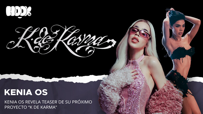 Kenia Os comparte teaser de su nuevo proyecto “K de Karma”
