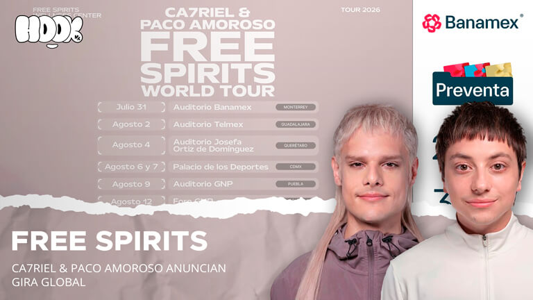 CA7RIEL y Paco Amoroso FREE SPIRITS World Tour 2026 fechas México