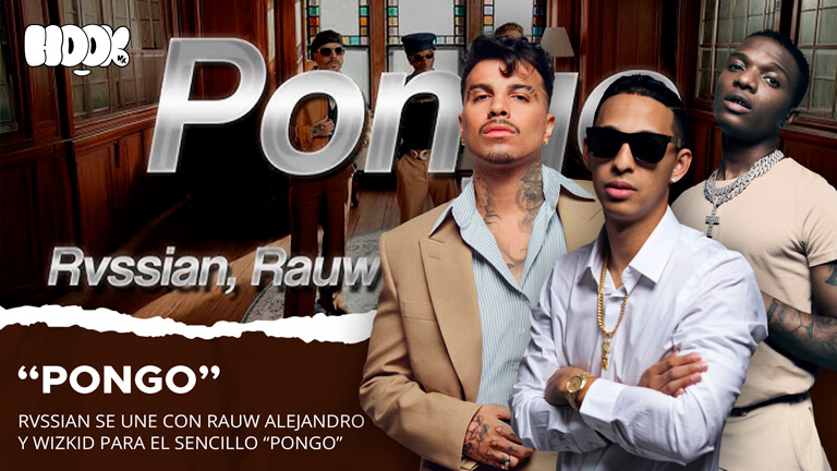 VSSIAN, Rauw Alejandro y Wizkid en el sencillo PONGO