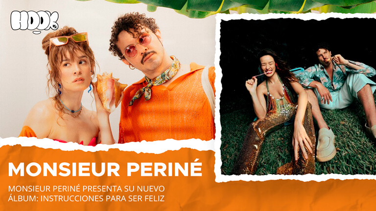 Monsieur Periné Instrucciones Para Ser Feliz nuevo álbum 2026
